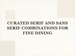 Elevating Ambiance with Curated Typeface Pairings