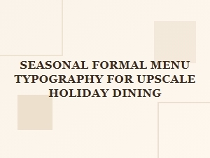 A Menu of Seasonal Typography for Holiday Dining